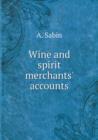 Wine and Spirit Merchants' Accounts - Book