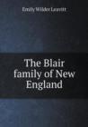 The Blair Family of New England - Book