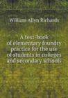 A Text-Book of Elementary Foundry Practice for the Use of Students in Colleges and Secondary Schools - Book