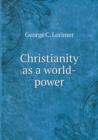 Christianity as a World-Power - Book