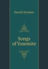 Songs of Yosemite - Book