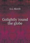 Golightly 'Round the Globe - Book