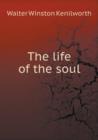 The Life of the Soul - Book