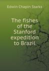 The Fishes of the Stanford Expedition to Brazil - Book