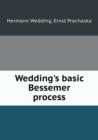 Wedding's Basic Bessemer Process - Book