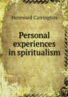 Personal Experiences in Spiritualism - Book