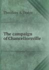 The Campaign of Chancellorsville - Book