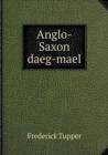 Anglo-Saxon Daeg-Mael - Book