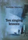 Ten Singing Lessons - Book