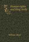 Human Rights and King Andy - Book