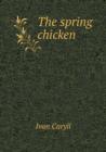 The Spring Chicken - Book