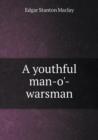 A Youthful Man-O'-Warsman - Book