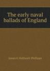 The Early Naval Ballads of England - Book