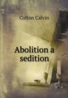 Abolition a Sedition - Book