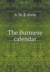The Burmese Calendar - Book