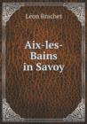 Aix-Les-Bains in Savoy - Book