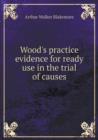 Wood's Practice Evidence for Ready Use in the Trial of Causes - Book