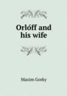 Orlo&#769;ff and His Wife - Book