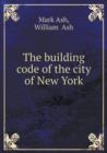 The Building Code of the City of New York - Book