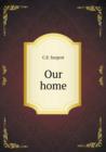 Our Home - Book