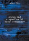 Ancient and Accepted Scottish Rite of Freemasonry - Book