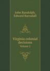 Virginia Colonial Decisions Volume 2 - Book