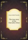 The True Story of the Chevalier d'Eon - Book