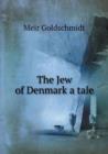 The Jew of Denmark a Tale - Book