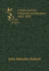 A History of the University of Aberdeen 1495-1895 - Book