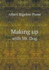 Making Up with Mr. Dog - Book