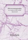 Microcosmography Or, a Piece of the World Discovered - Book