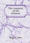 The Conquest of the Isthmus - Book