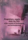 Proprietary, supply, and state tax lists of the counties of Northampton and Northumberland - Book