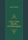 Capt. John Smith, of Willoughby - Book