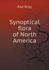 Synoptical Flora of North America - Book