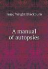 A Manual of Autopsies - Book