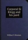 Corporal Si Klegg and His Pard - Book