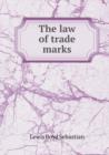 The Law of Trade Marks - Book