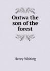 Ontwa the Son of the Forest - Book
