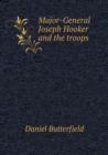 Major-General Joseph Hooker and the Troops - Book