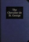 The Chevalier de St. George - Book