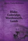 Blake, Coleridge, Wordsworth, Lamb - Book