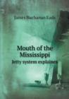 Mouth of the Mississippi Jetty System Explainev - Book