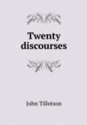 Twenty discourses - Book