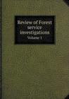 Review of Forest Service Investigations Volume 1 - Book