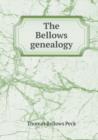 The Bellows Genealogy - Book