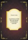 A Sermon on the Life and Death of Abraham Lincoln - Book