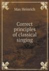 Correct Principles of Classical Singing - Book