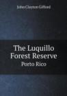 The Luquillo Forest Reserve Porto Rico - Book