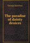 The Paradise of Dainty Deuices - Book